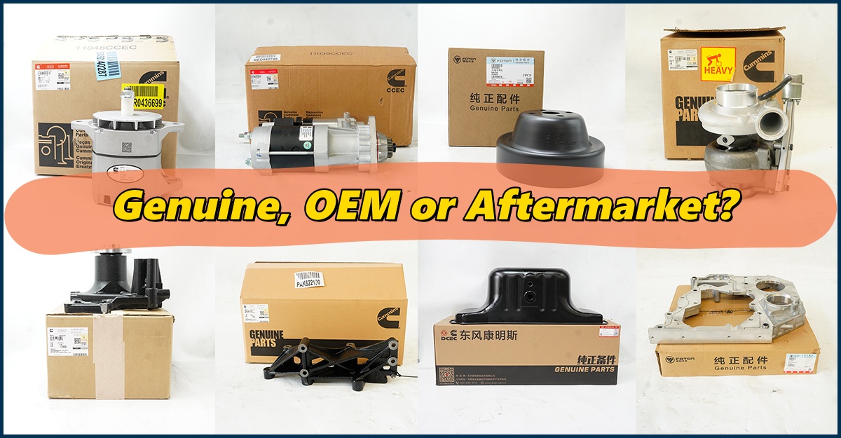 Genuine, OEM or Aftermarket? Making the Right Cummins Parts Choice​